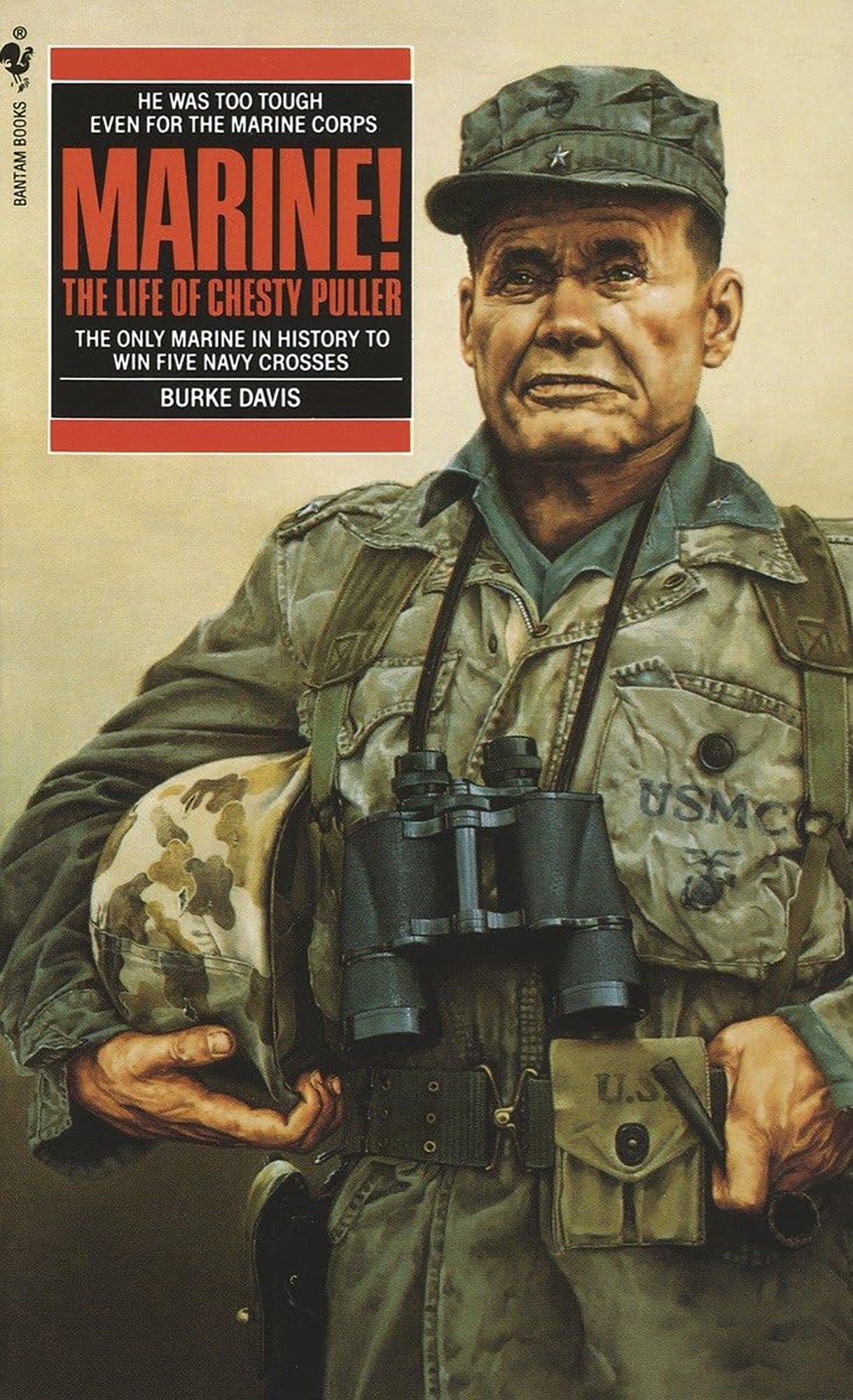 Marine: The Life of Chesty Puller by Burke Davis - Biography of a 