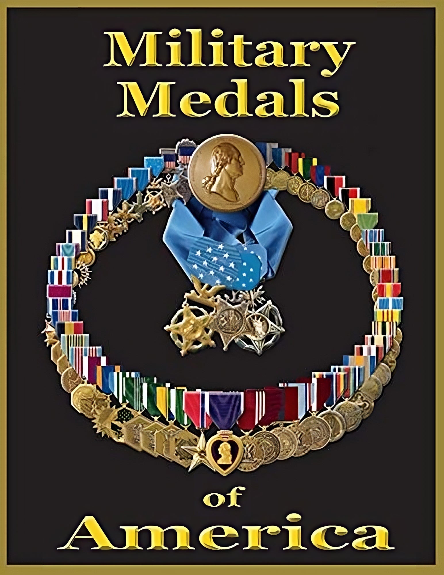 Comprehensive Guide to Military Medals of America