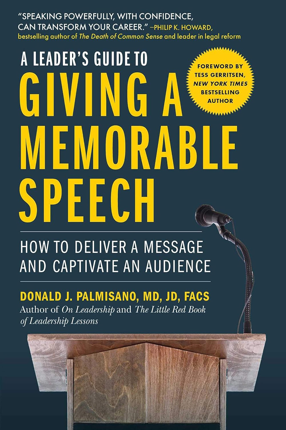 A Leader's Guide to Giving a Memorable Speech How to Deliver a Message