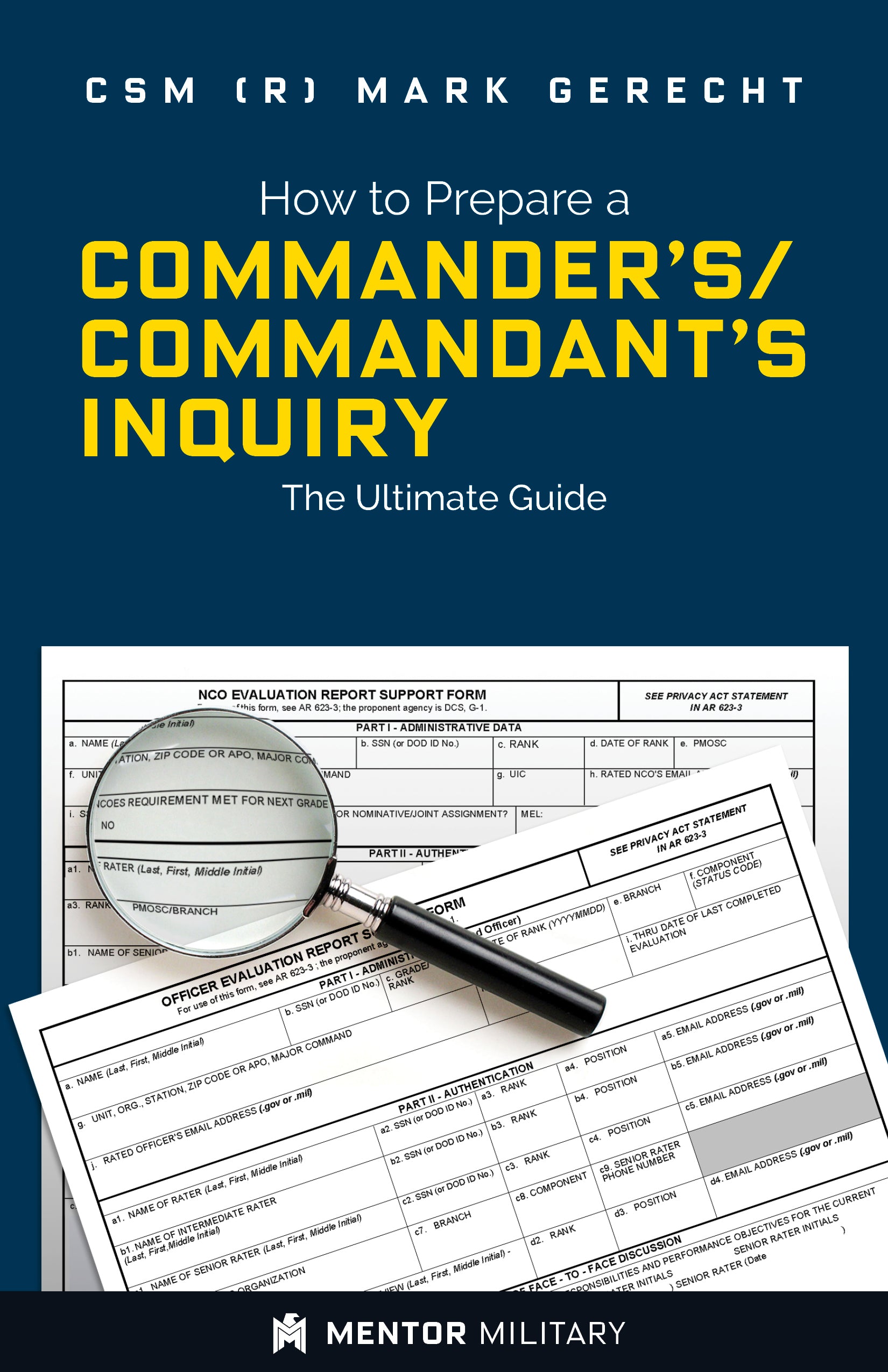How to Prepare a Commander's/Commandant's Inquiry: The Ultimate Guide