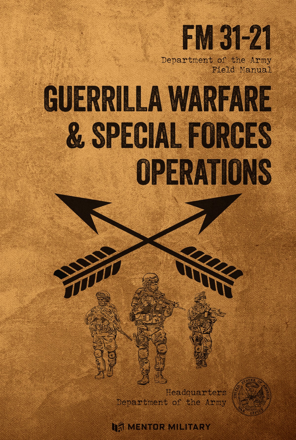 Guerrilla Operations Guerilla Warfare and Special Forces Operations