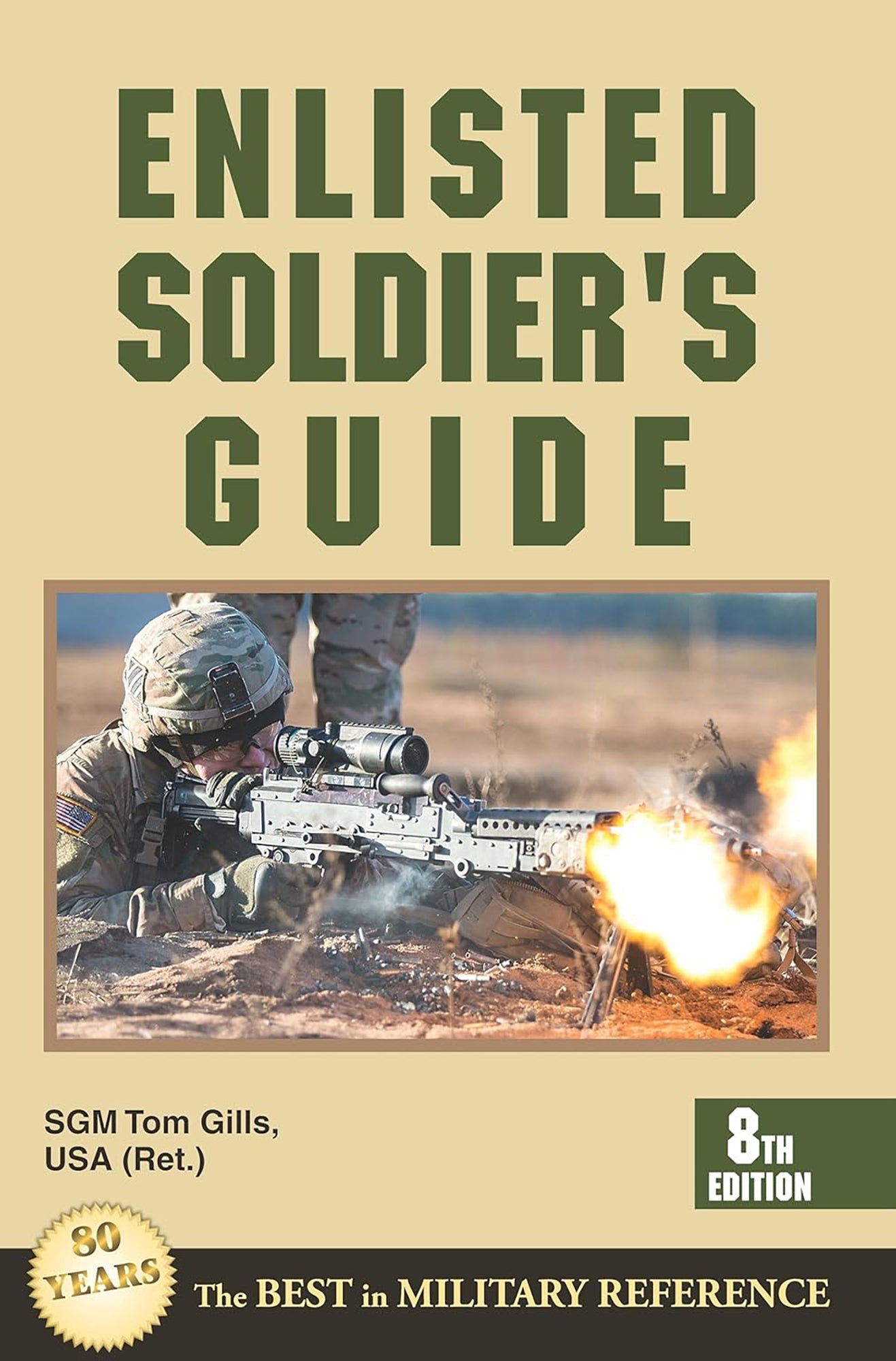 Enlisted Soldier's Guide 8th Edition - Military Training Reference Book