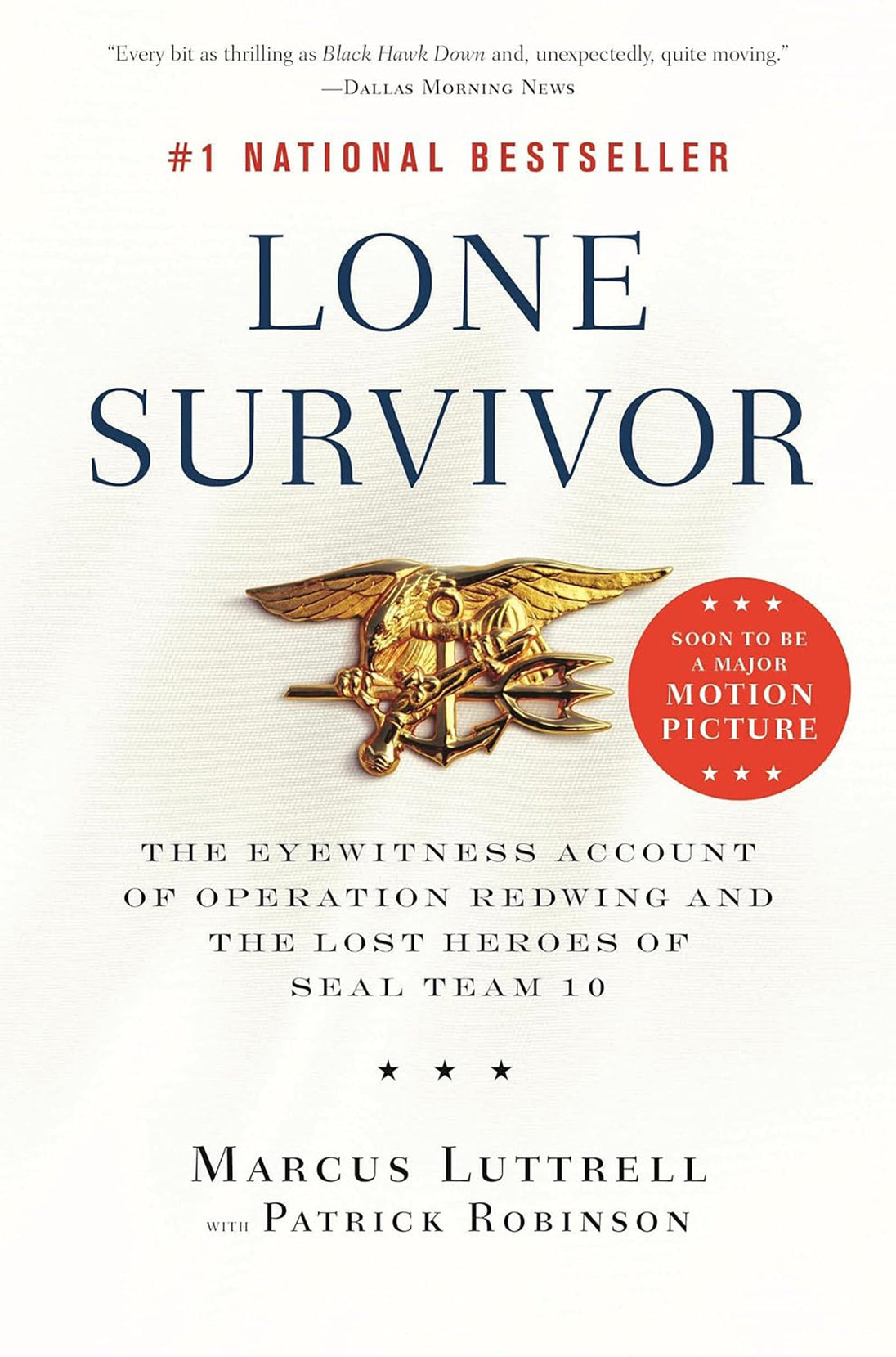 Lone Survivor: The Eyewitness Account of Operation Redwing - National ...