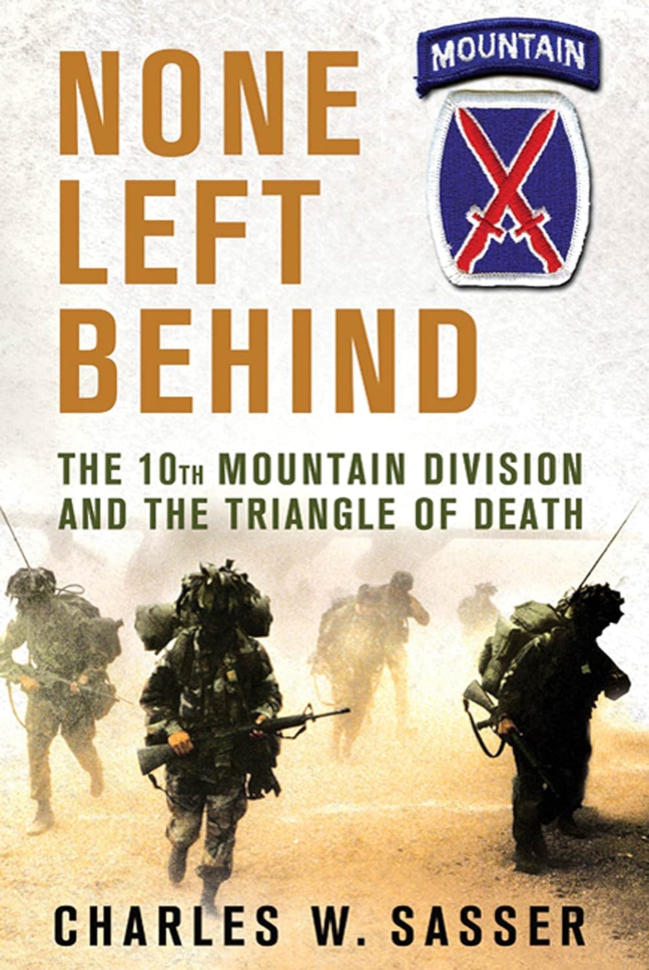 None Left Behind: The 10th Mountain Division and the