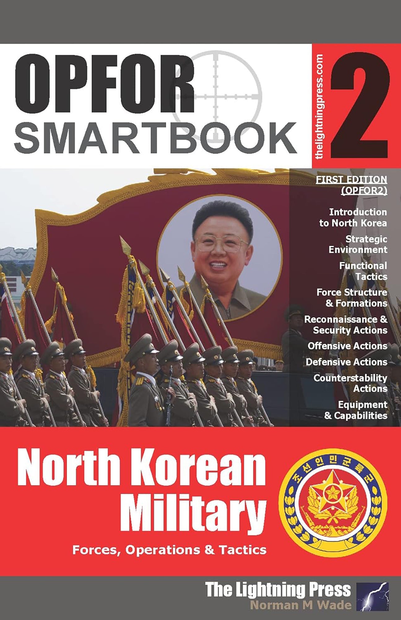 OPFOR SMARTbook 2: North Korean Military Forces, Operations & Tactics Guide