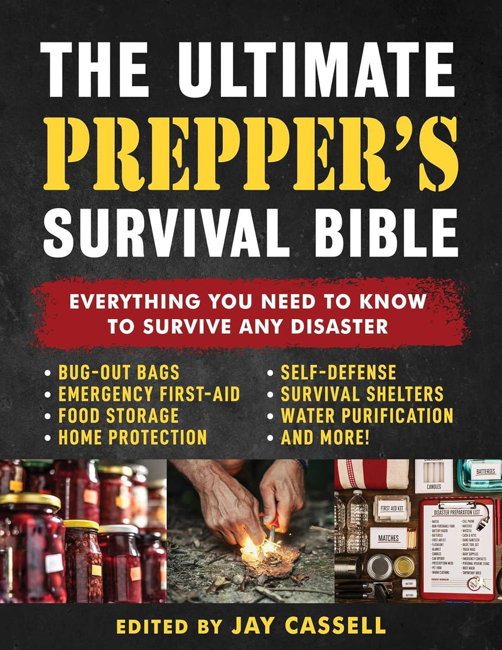 The Ultimate Prepper's Survival Bible