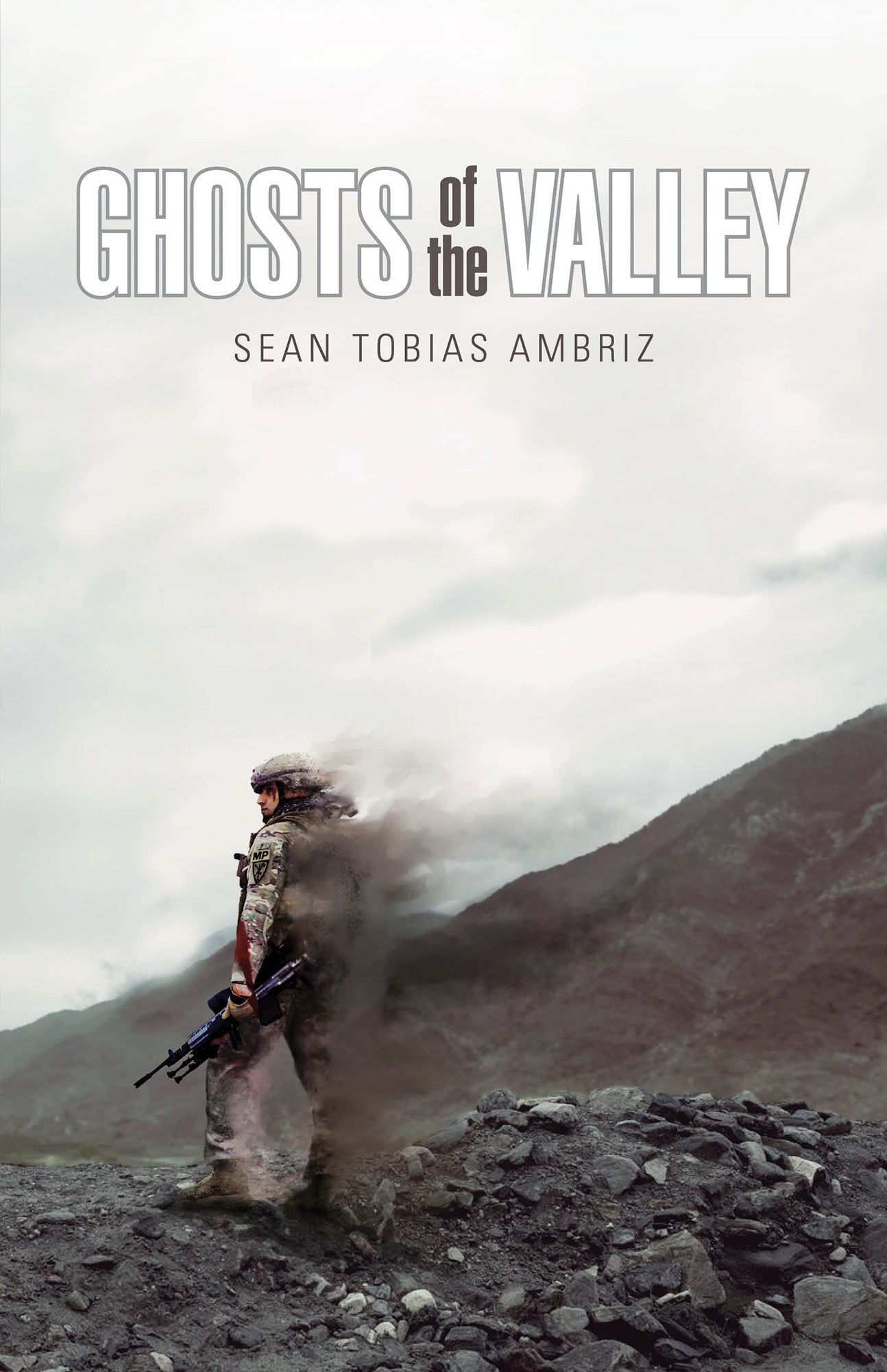 Ghosts of the Valley by Sean Tobias Ambriz - Military Biography