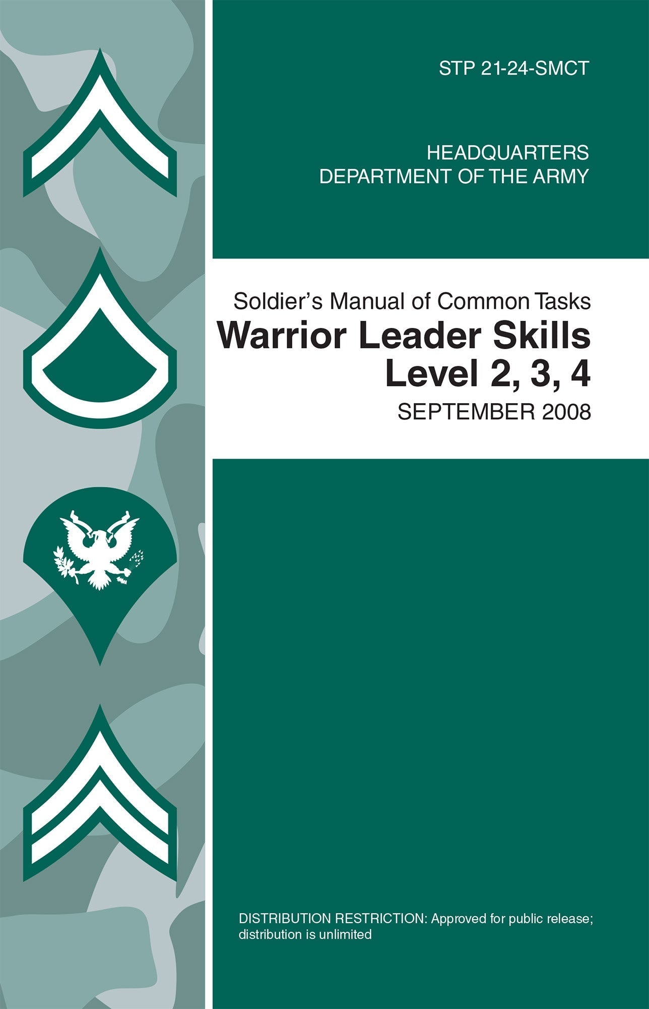 Warrior Leader Skills Manual "— Soldier's Common Tasks (Levels 2, 3, 4 ...