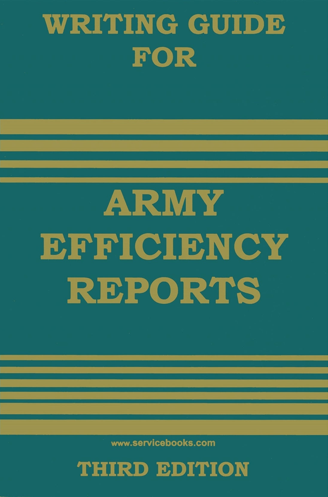 Writing Guide for Army Efficiency Reports